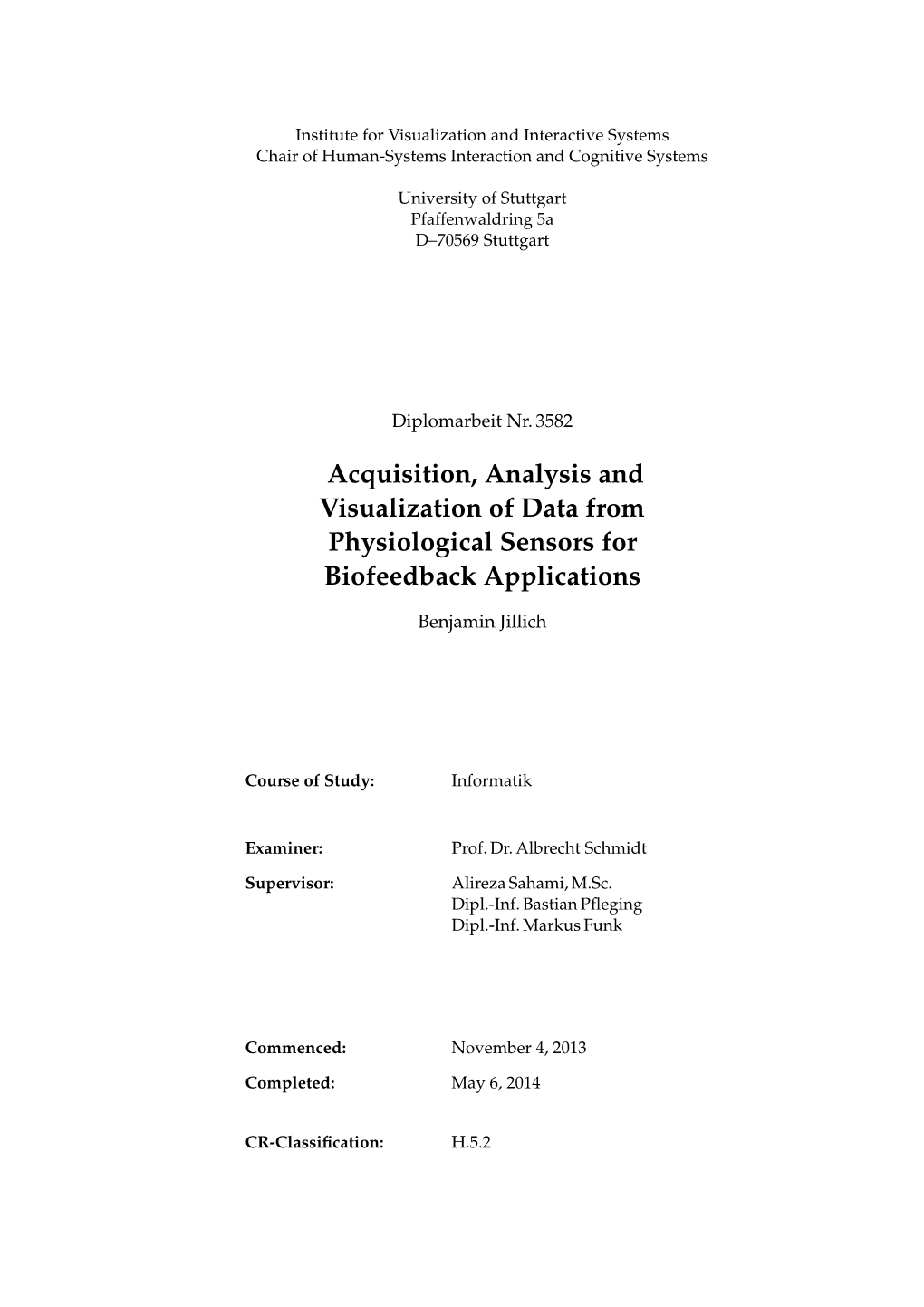 Acquisition, Analysis and Visualization of Data from Physiological Sensors for Biofeedback Applications