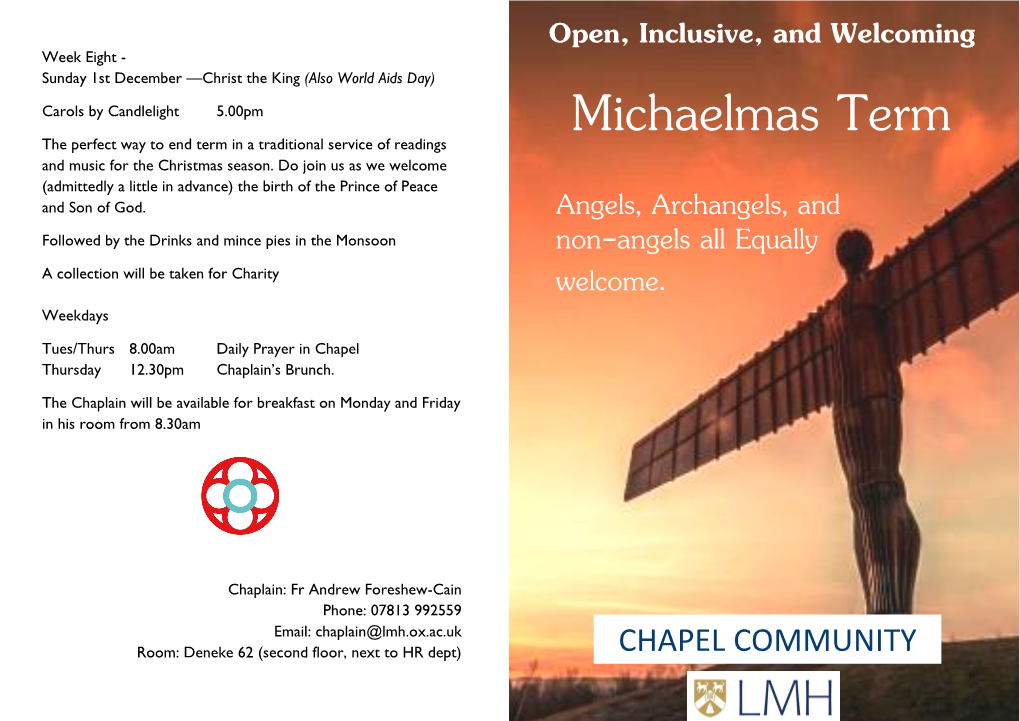 Michaelmas Term the Perfect Way to End Term in a Traditional Service of Readings and Music for the Christmas Season