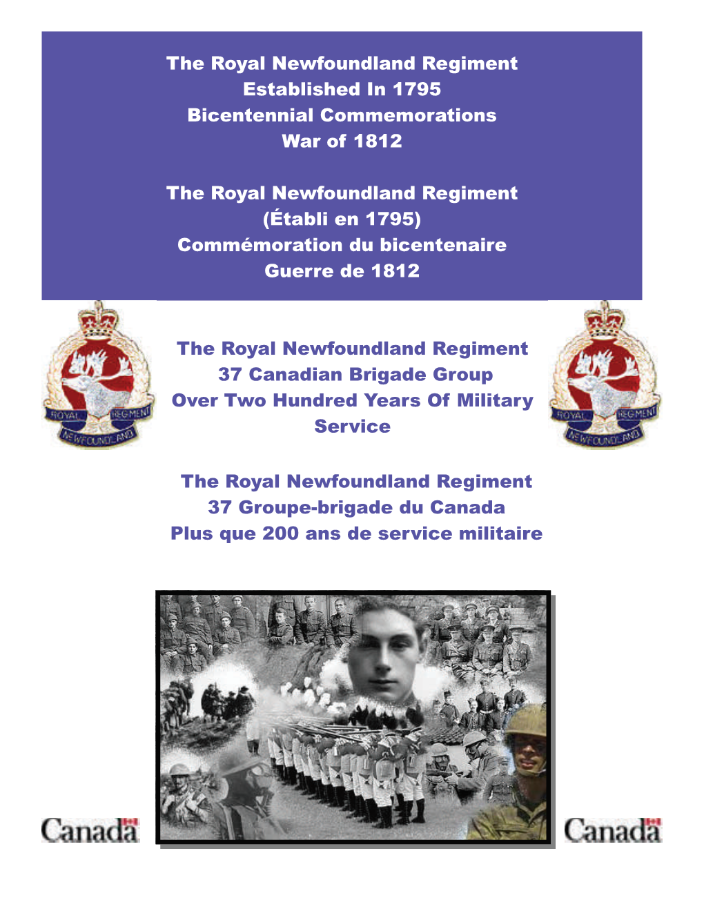 The Royal Newfoundland Regiment 37 Canadian Brigade Group Over Two Hundred Years of Military Service