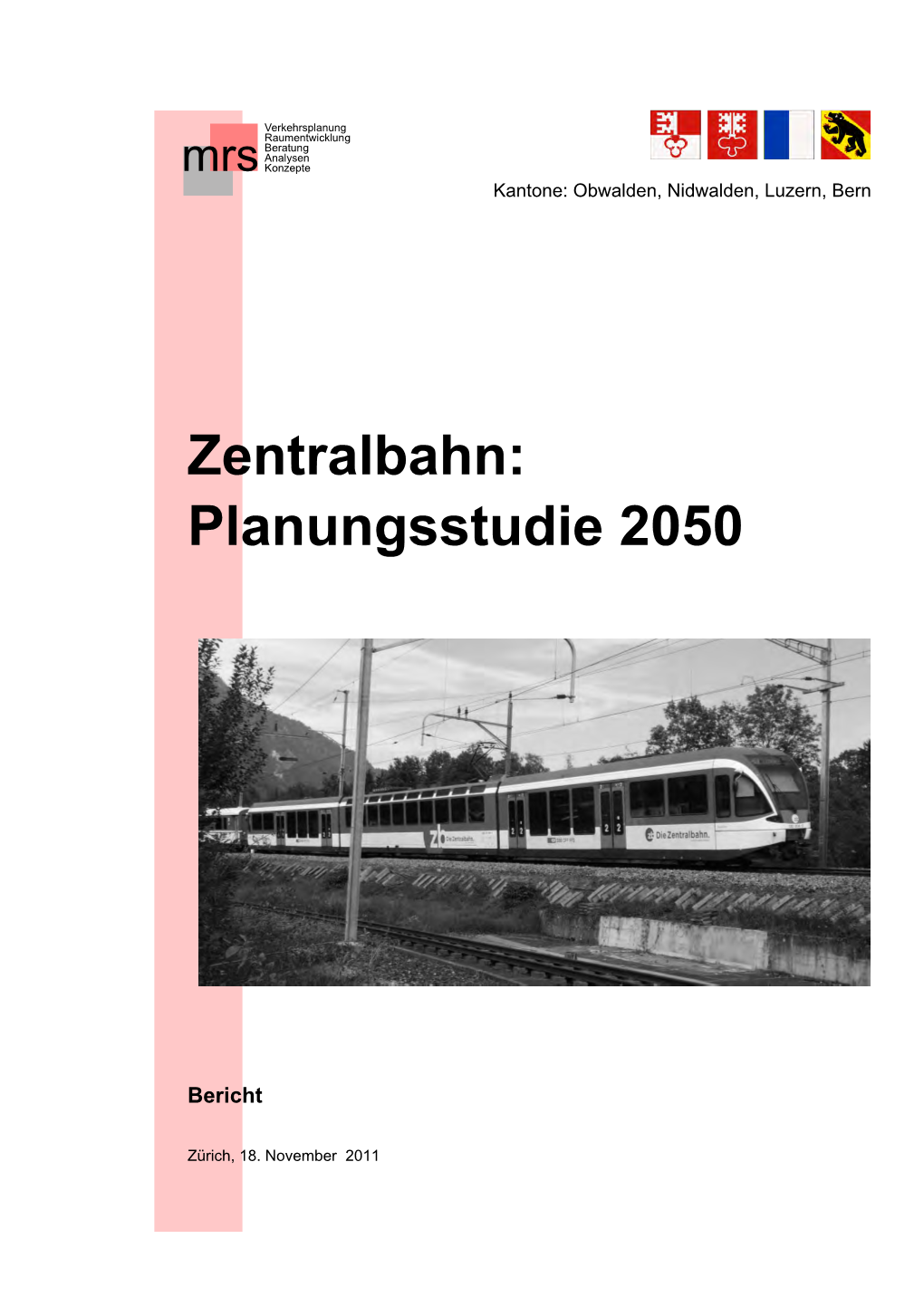 Zentralbahn: Planungsstudie 2050