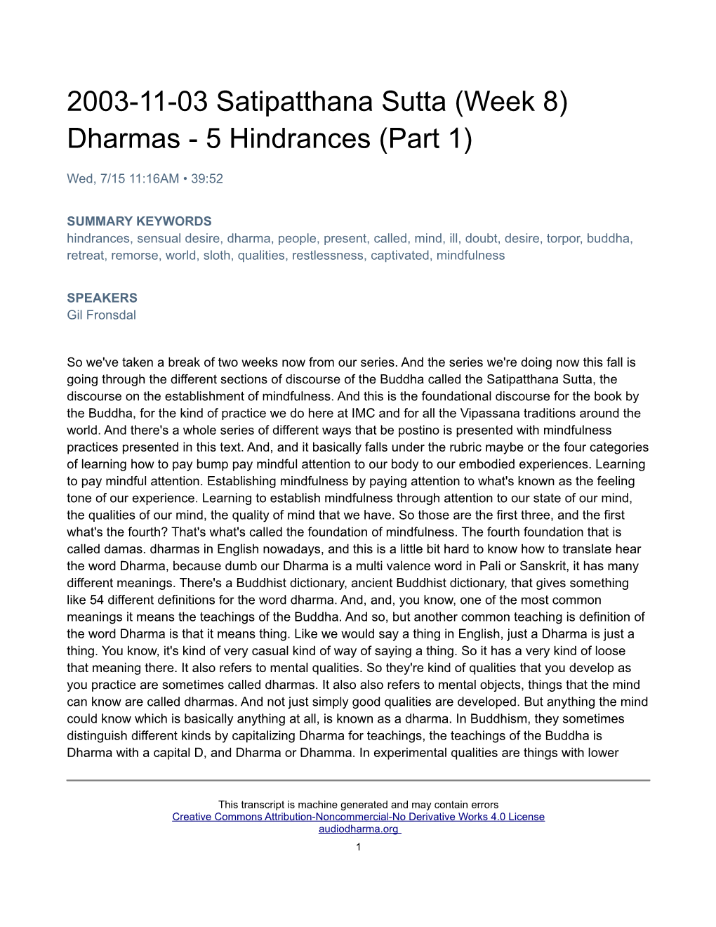 2003-11-03 Satipatthana Sutta (Week 8) Dharmas - 5 Hindrances (Part 1)