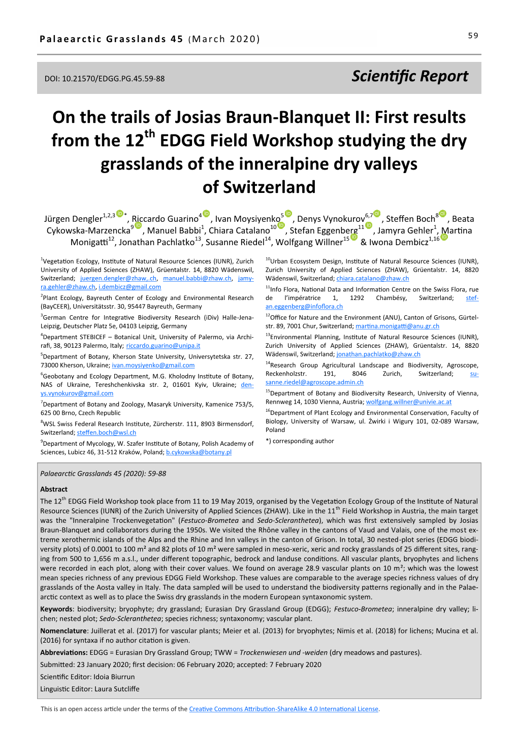 On the Trails of Josias Braun-Blanquet II: First Results from the 12Th EDGG Field Workshop Studying the Dry Grasslands of the Inneralpine Dry Valleys of Switzerland