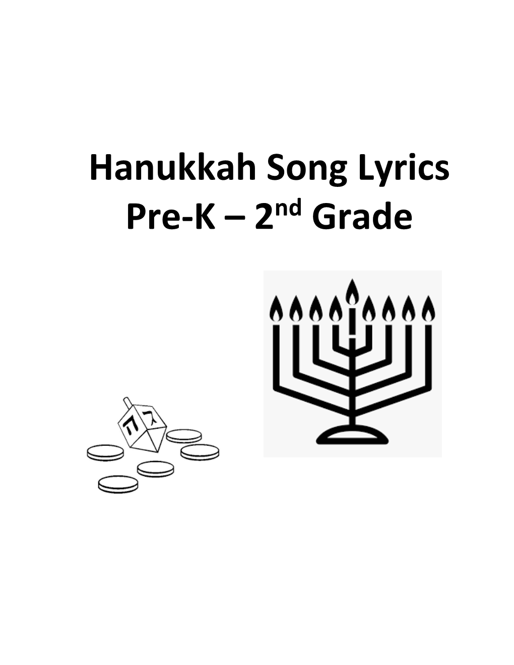 Hanukkah Song Lyrics Pre-K – 2Nd Grade How Many Candles?