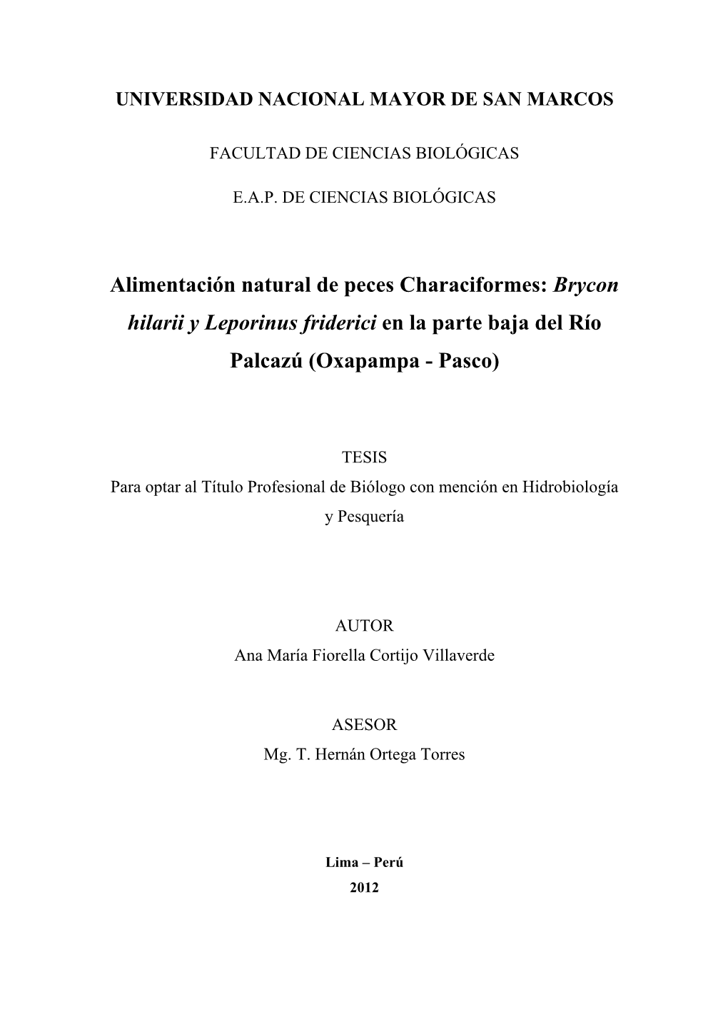 Alimentación Natural De Peces Characiformes: Brycon Hilarii Y Leporinus Friderici En La Parte Baja Del Río Palcazú (Oxapampa - Pasco)