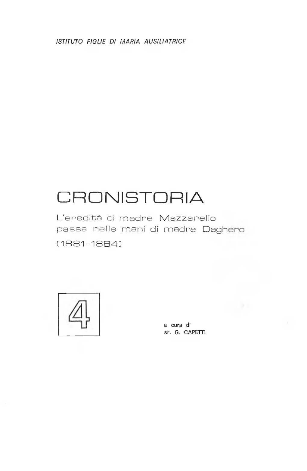 (Ed.), Cronistoria [Dell'istituto Delle Figlie Di Maria Ausiliatrice]