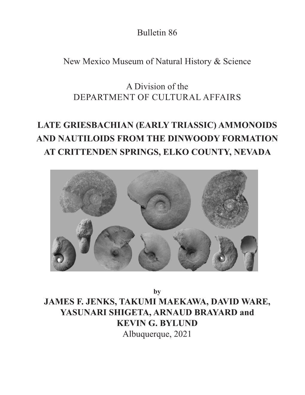 Late Griesbachian (Early Triassic) Ammonoids and Nautiloids from the Dinwoody Formation at Crittenden Springs, Elko County, Nevada