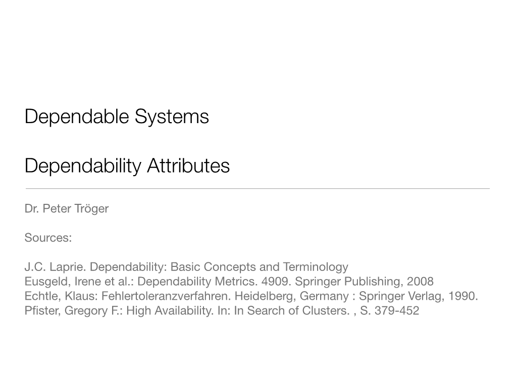 Dependable Systems Dependability Attributes