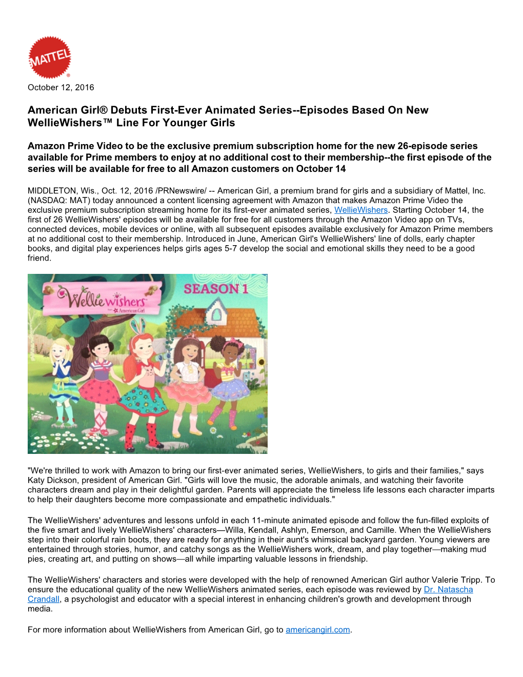 American Girl® Debuts First-Ever Animated Series--Episodes Based on New Welliewishers™ Line for Younger Girls