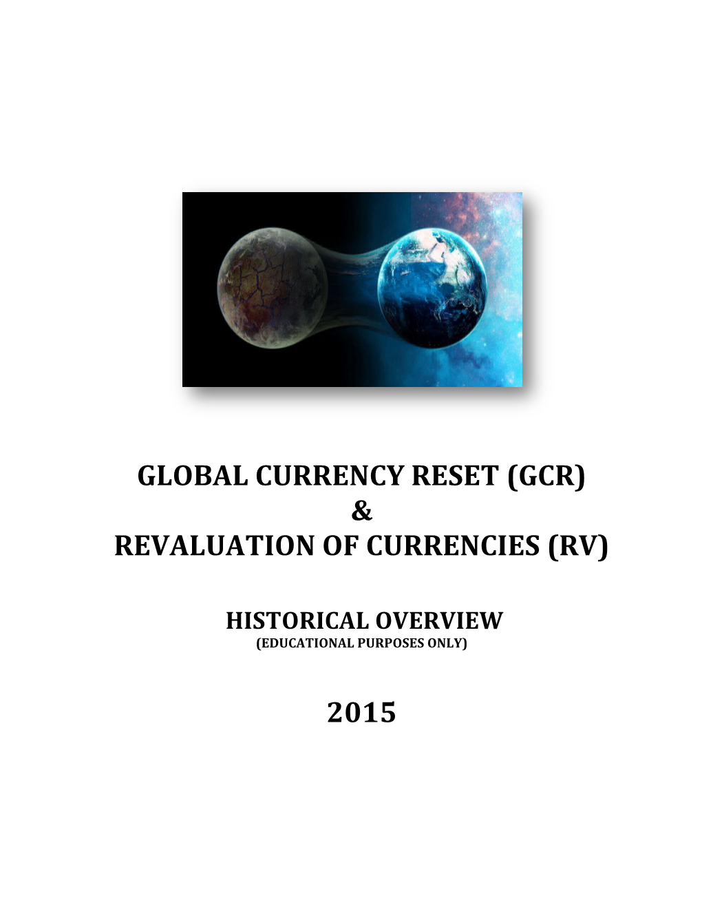 Global Currency Reset (Gcr) & Revaluation of Currencies (Rv)