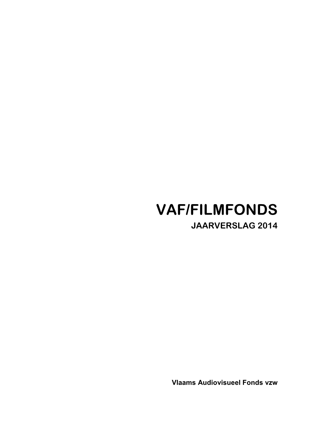 Vaf/Filmfonds Jaarverslag 2014