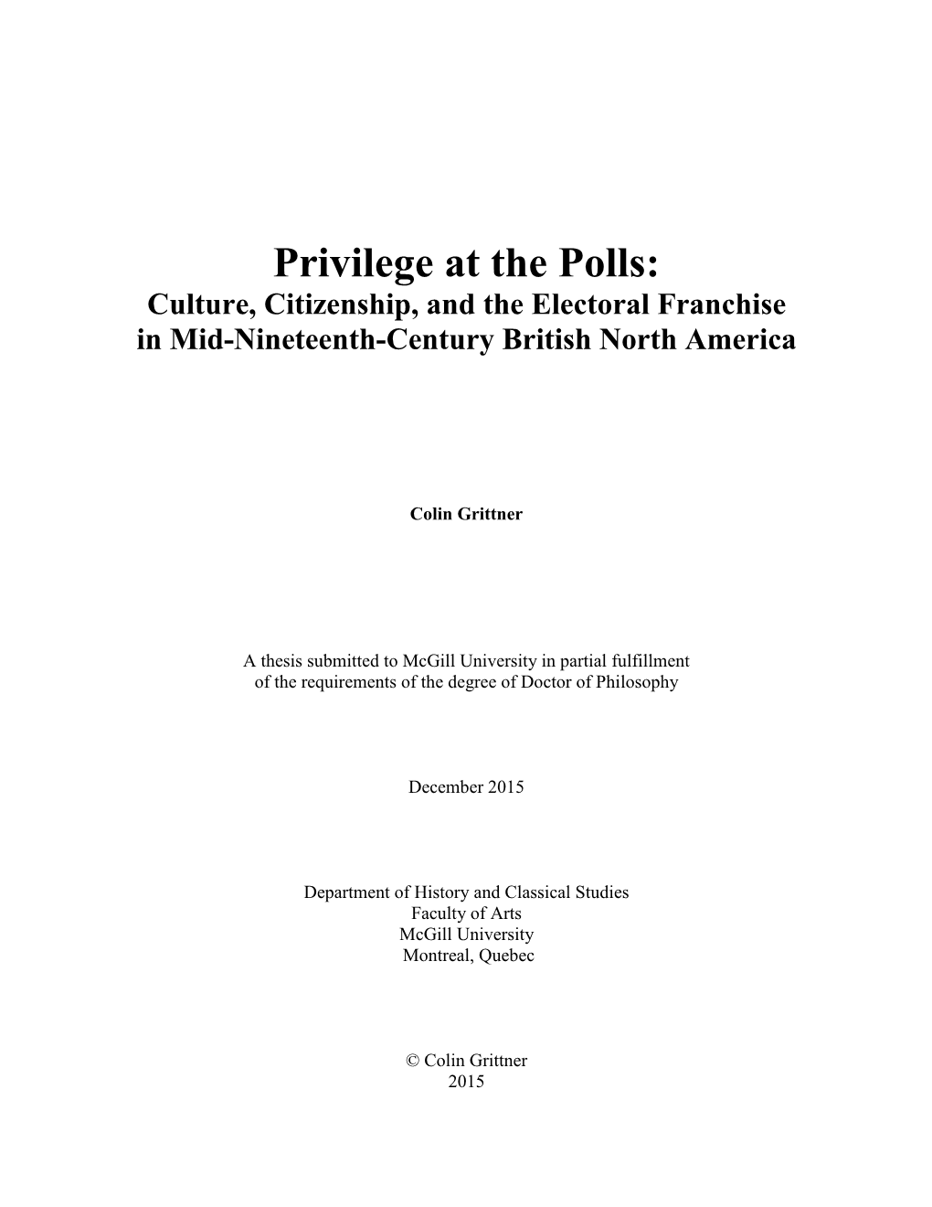 Privilege at the Polls: Culture, Citizenship, and the Electoral Franchise in Mid-Nineteenth-Century British North America