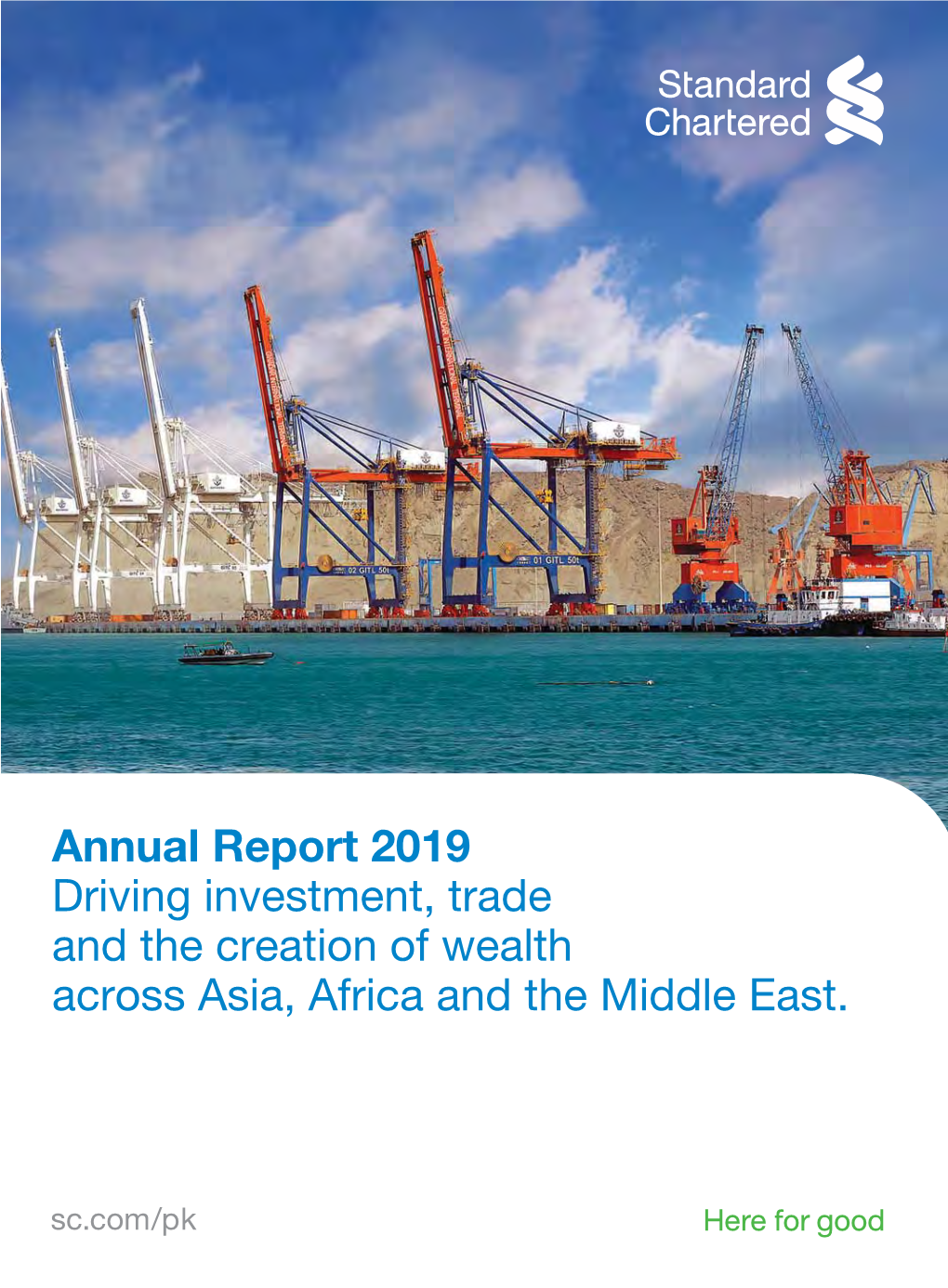 Annual Report 2019 Driving Investment, Trade and the Creation of Wealth Across Asia, Africa and the Middle East