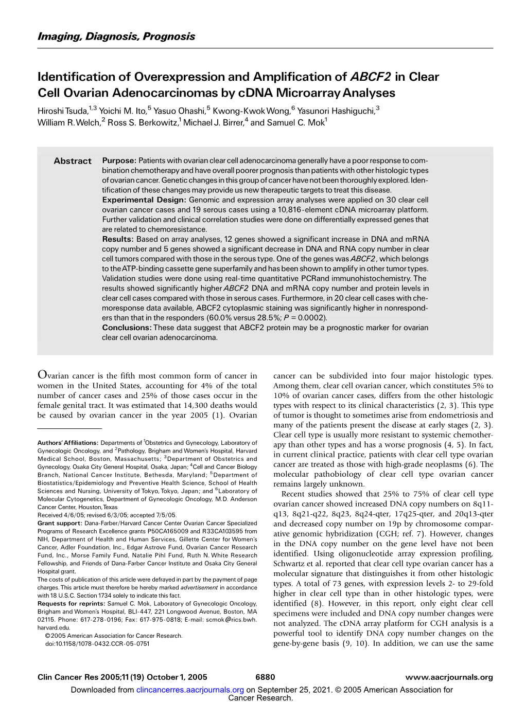 Identification of Overexpression and Amplification of ABCF2 in Clear Cell Ovarian Adenocarcinomas by Cdna Microarrayanalyses Hiroshi Tsuda,1, 3 Yoichi M