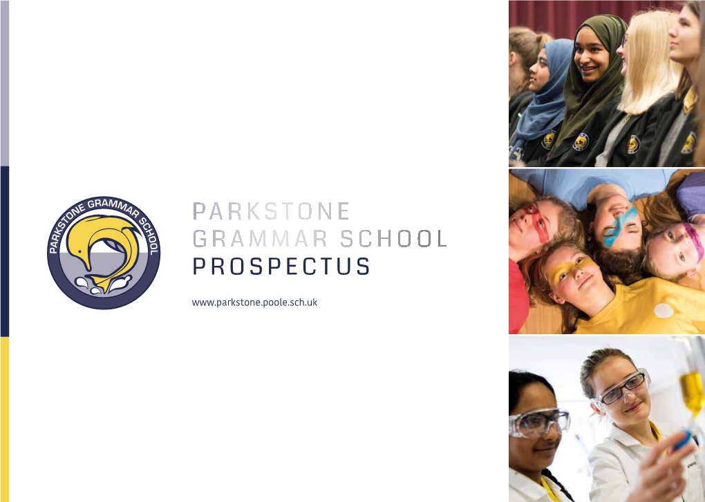 Parkstone Grammar School Prospectus I 3