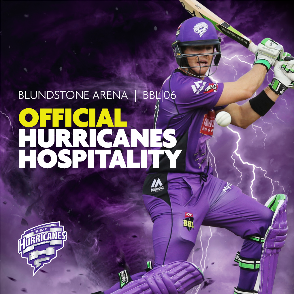 Blundstone Arena | Bbl|06 Official Hurricanes Hospitality Home Fixture