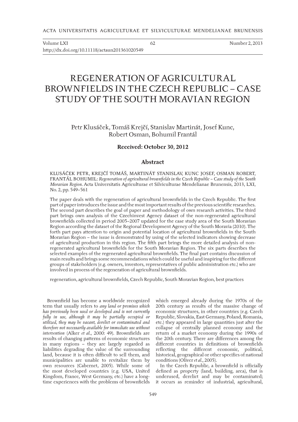 Regeneration of Agricultural Brownfields in the Czech Republic – Case Study of the South Moravian Region