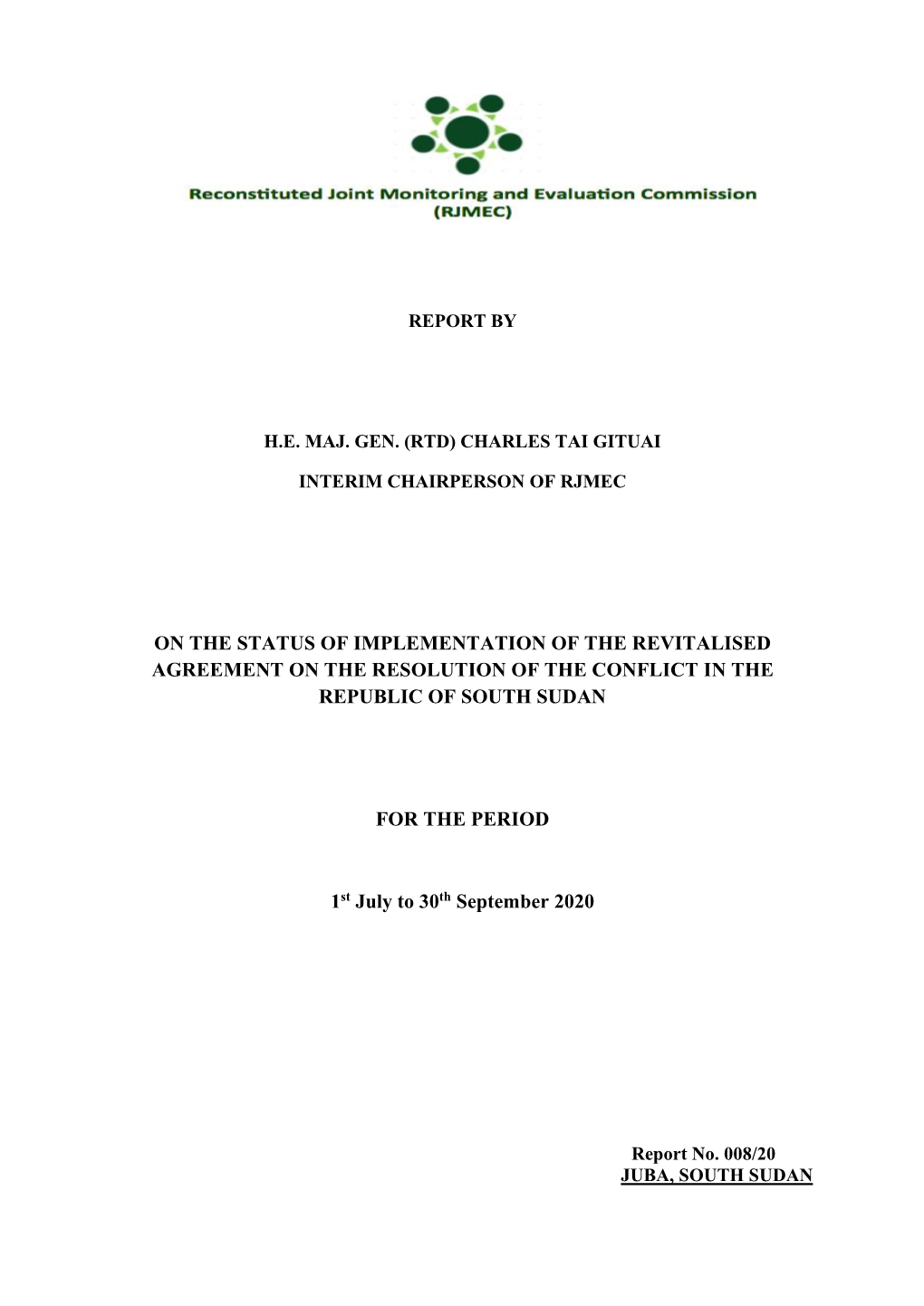 On the Status of Implementation of the Revitalised Agreement on the Resolution of the Conflict in the Republic of South Sudan