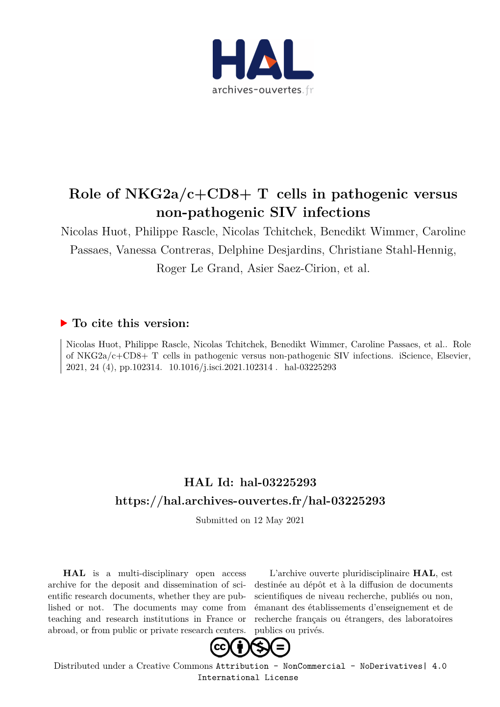 Role of Nkg2a/C+CD8+ T Cells in Pathogenic Versus Non-Pathogenic