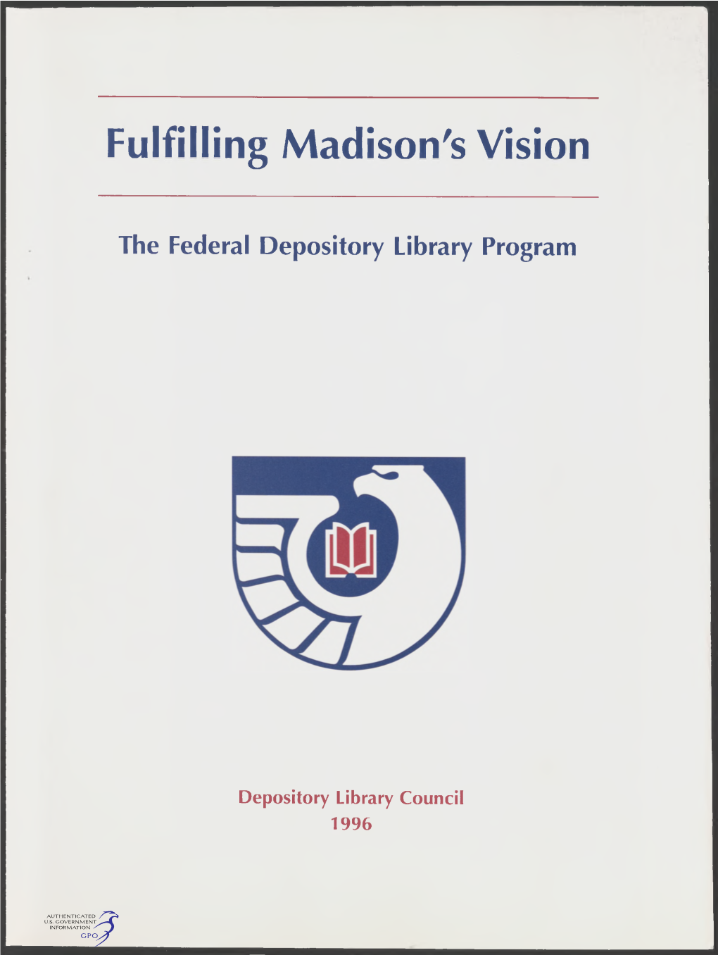 The Federal Depository Library Program