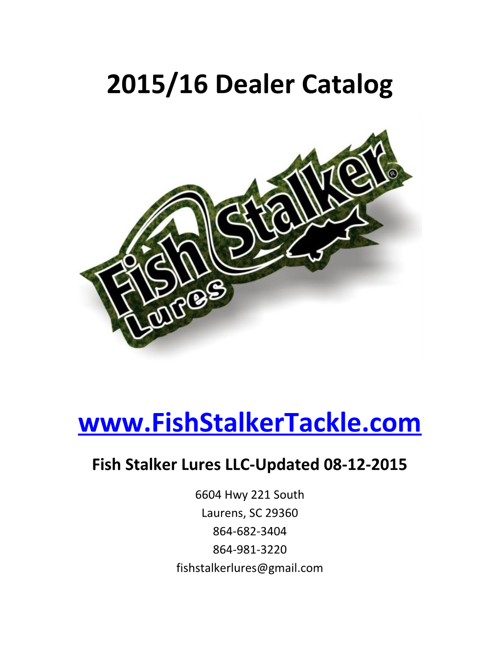 Fish Stalker Lures LLC-Updated 08-12-2015