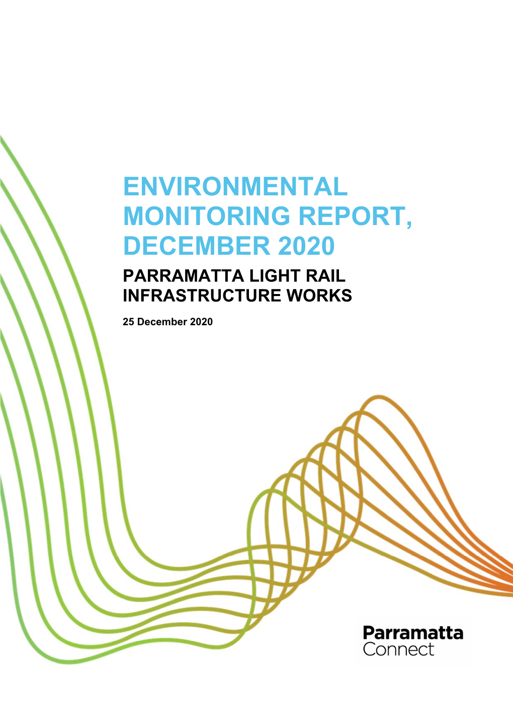 Environmental Monitoring Report, December 2020 Parramatta Light Rail Infrastructure Works