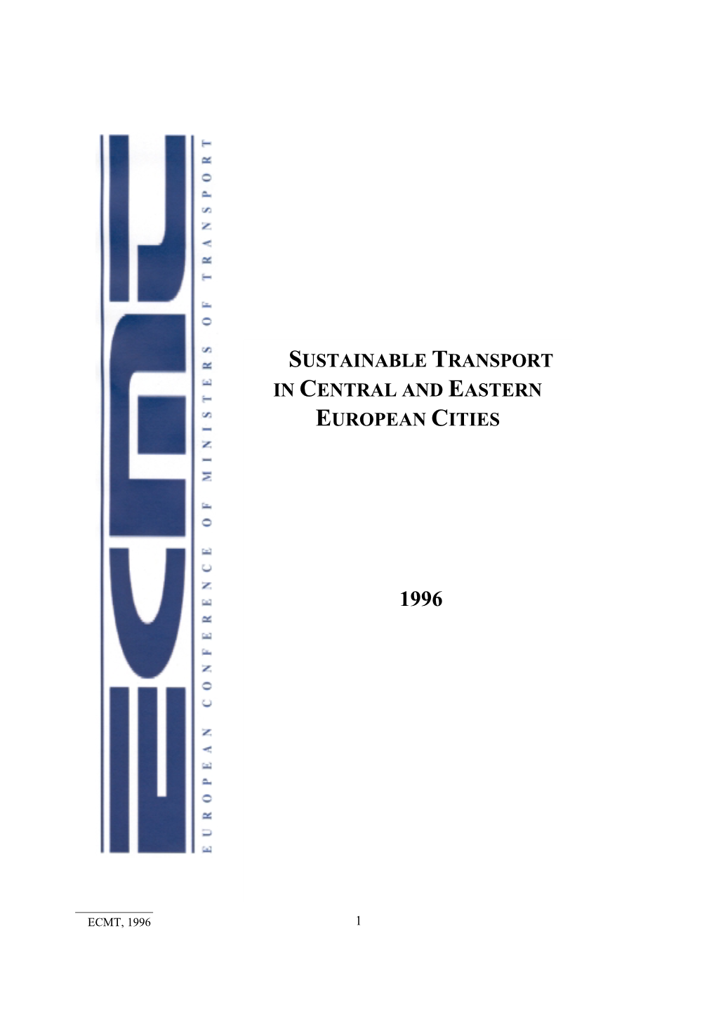 Sustainable Transport in Central and Eastern European Cities