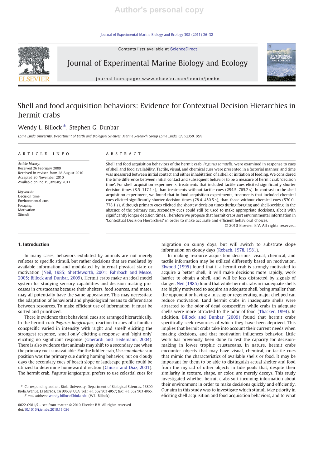 Billock, W. L. and Dunbar, S. G. 2009. Influence of Motivation on Behavior in the Hermit Crab, Pagurus