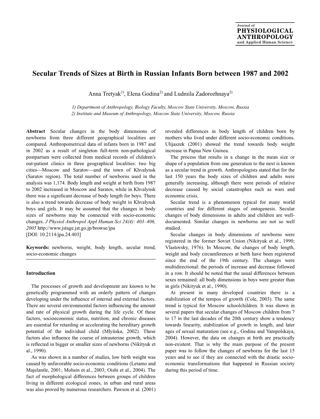 Secular Trends of Sizes at Birth in Russian Infants Born Between 1987 and 2002