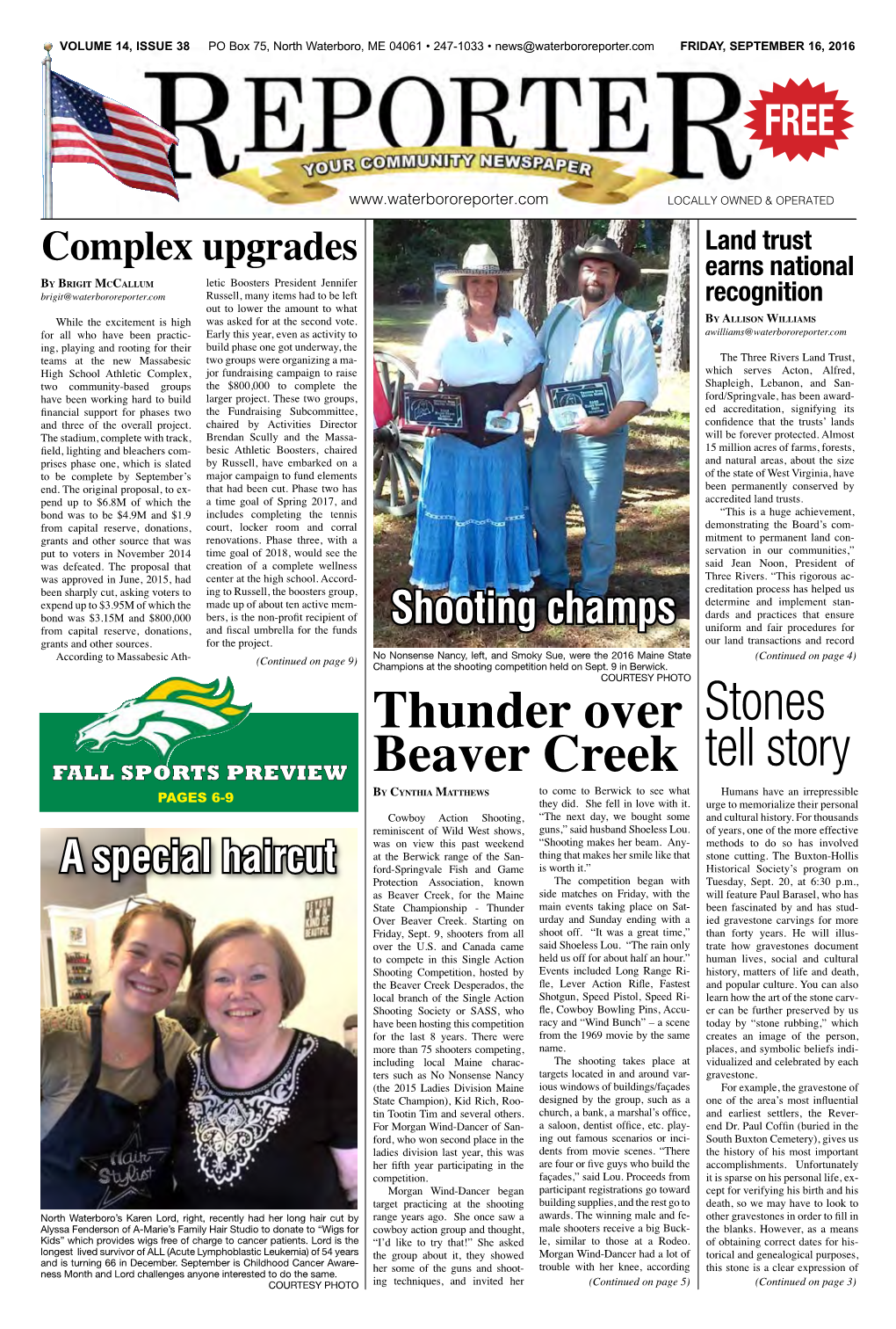 Stones Tell Story FALL SPORTS PREVIEW Beaver Creek PAGES 6-9 by Cynthia Matthews to Come to Berwick to See What Humans Have an Irrepressible They Did