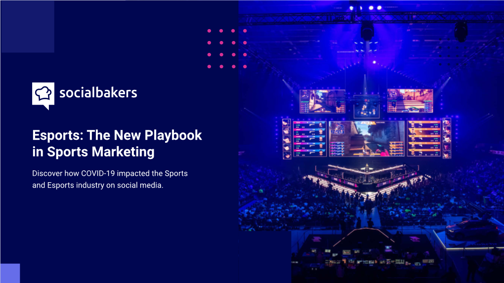 Esports: the New Playbook in Sports Marketing