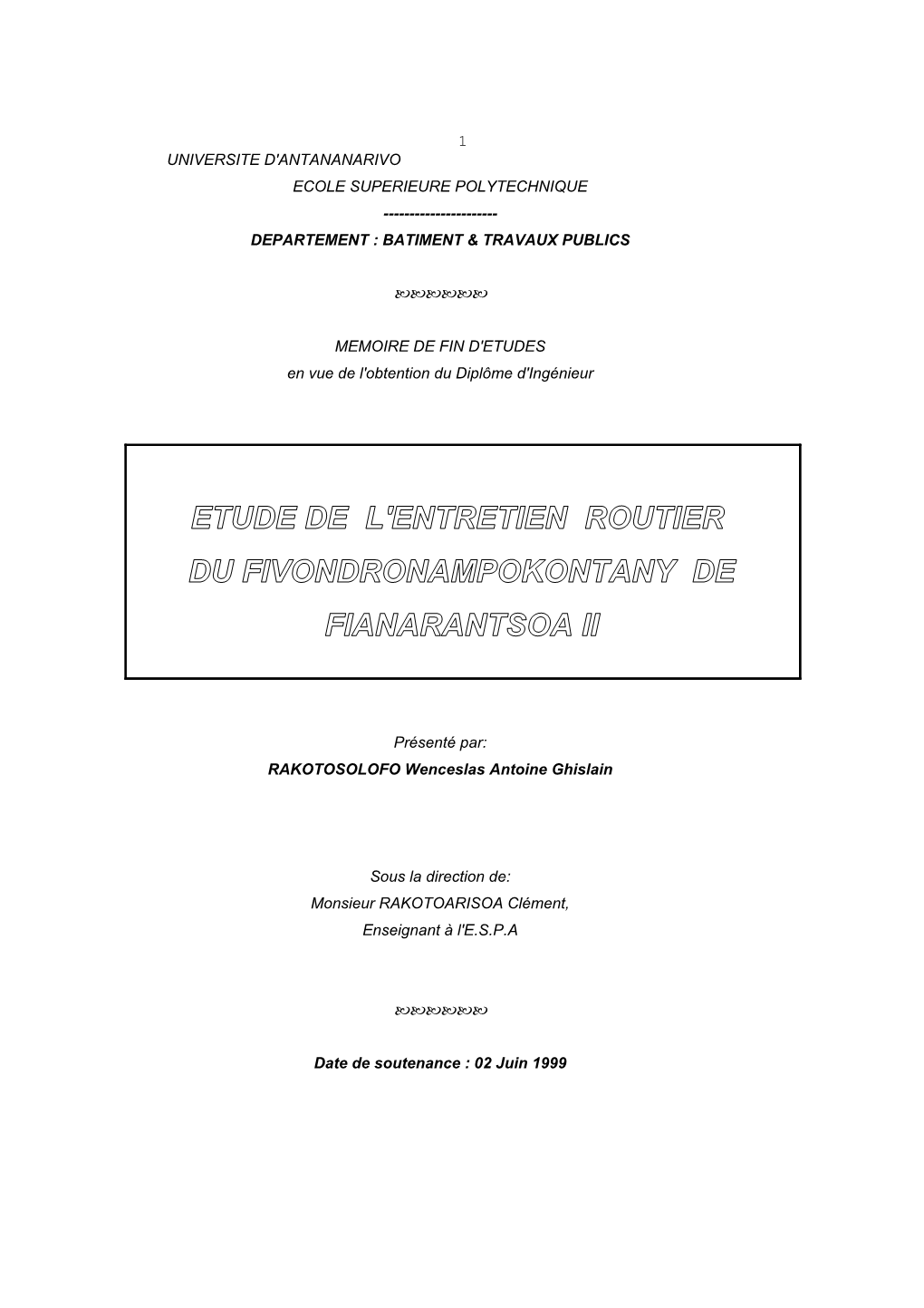 Universite D'antananarivo Ecole Superieure Polytechnique ------Departement : Batiment & Travaux Publics