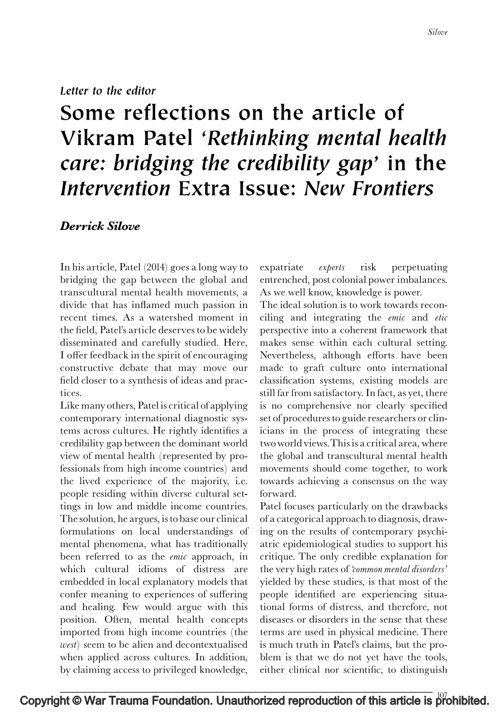 Some Reflections on the Article of Vikram Patel ‘Rethinking Mental Health Care: Bridging the Credibility Gap’ in the Intervention Extra Issue: New Frontiers