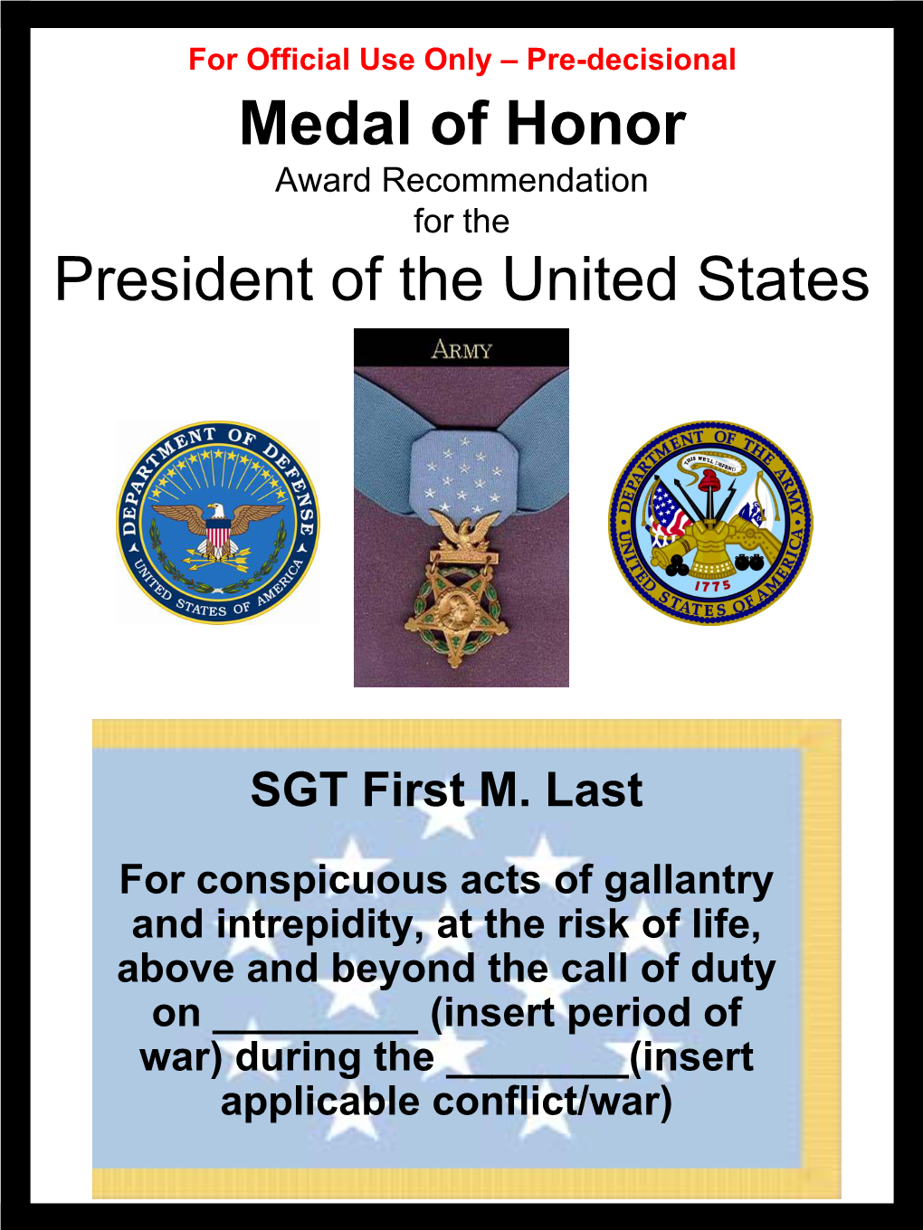 Medal of Honor Award Recommendation for the President of the United States