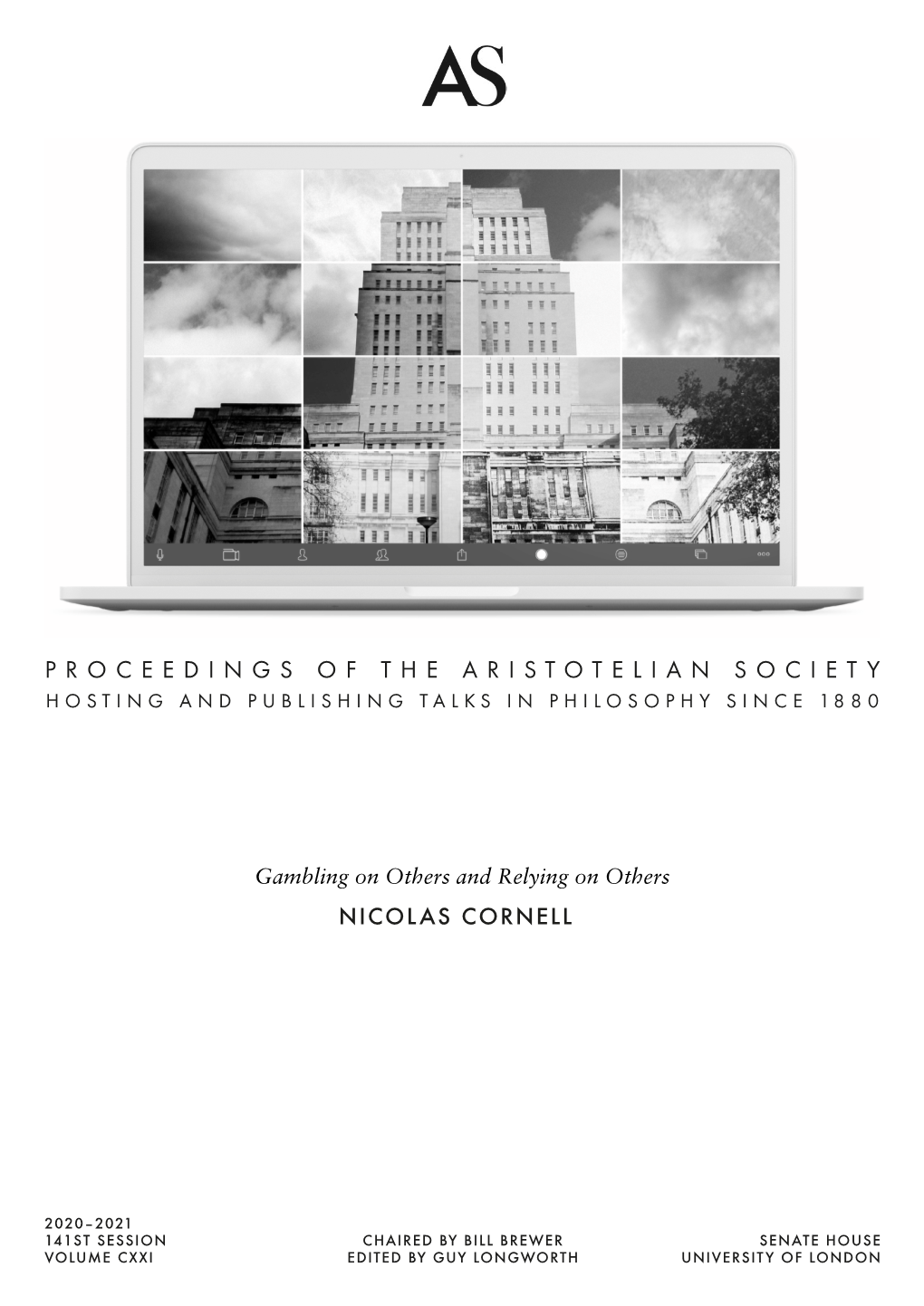 Proceedings of the Aristotelian Society Hosting and Publishing Talks in Philosophy Since 1880