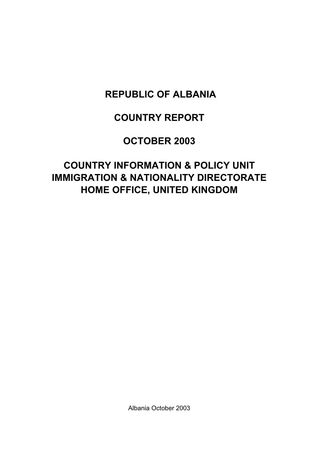 Republic of Albania Country Report October 2003