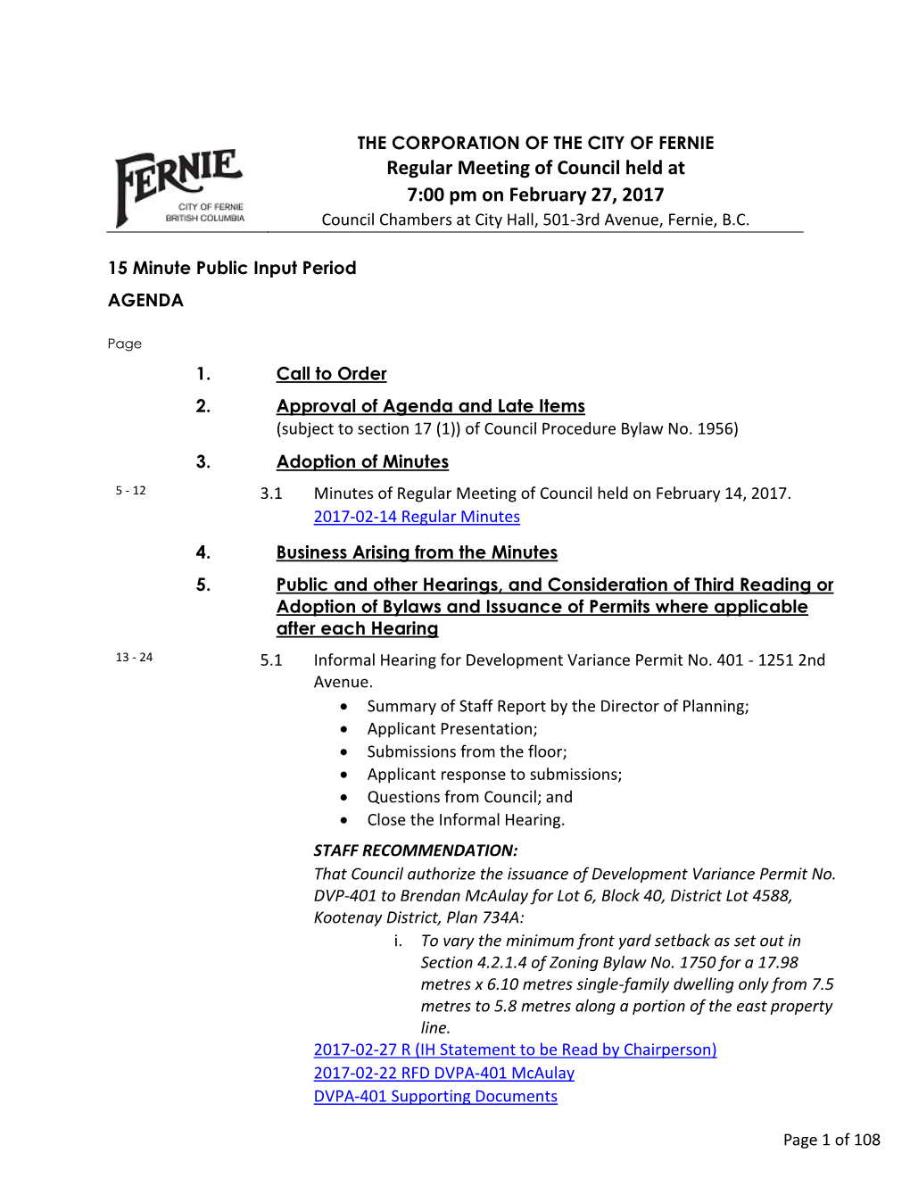 Regular Meeting of Council Held at 7:00 Pm on February 27, 2017 Council Chambers at City Hall, 501-3Rd Avenue, Fernie, B.C