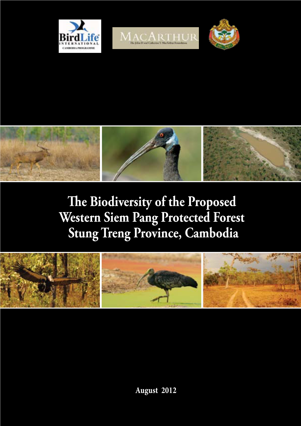 The Biodiversity of the Proposed Western Siem Pang Protected Forest Stung Treng Province, Cambodia