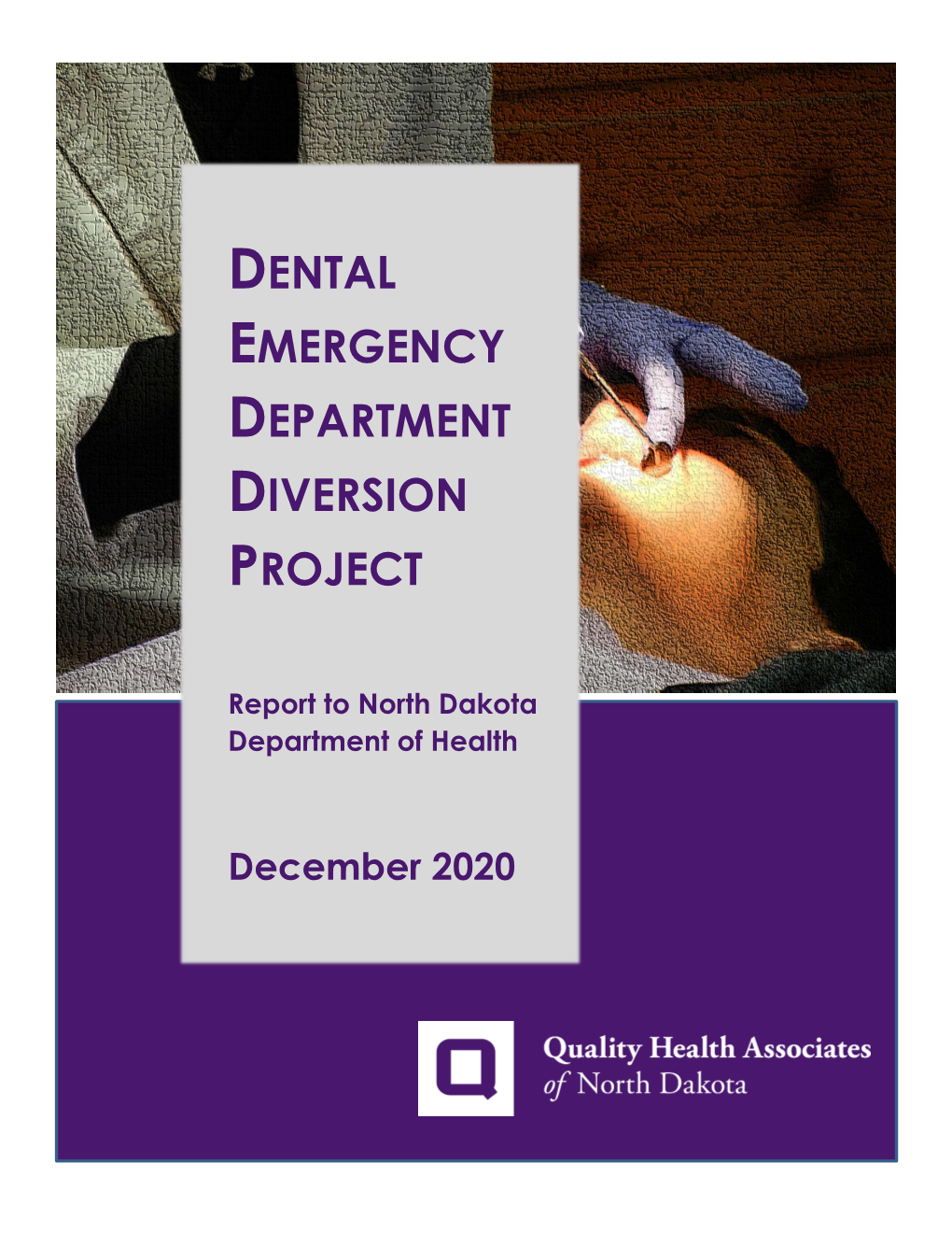 Dental Emergency Department Diversion Project