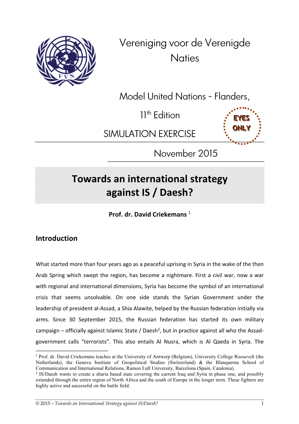 Towards an International Strategy Against IS / Daesh?