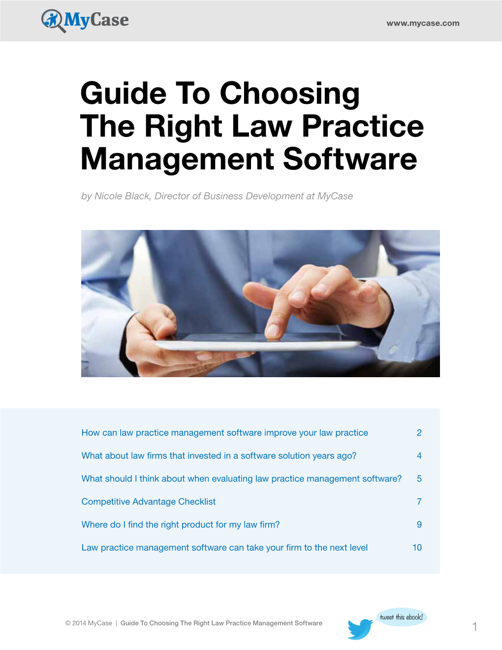 Guide to Choosing the Right Law Practice Management Software by Nicole Black, Director of Business Development at Mycase