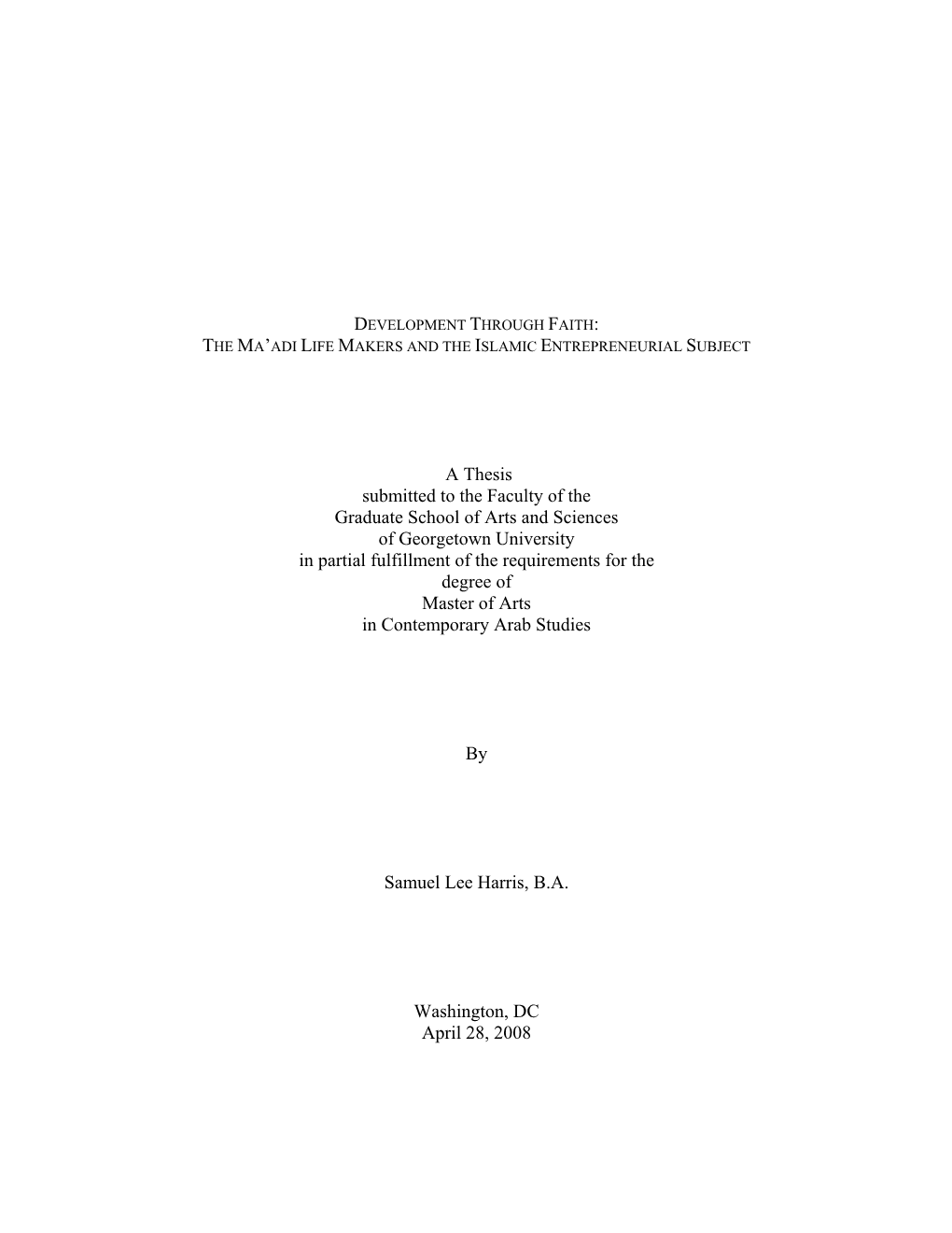 A Thesis Submitted to the Faculty of the Graduate School of Arts and Sciences of Georgetown University in Partial Fulfillment Of