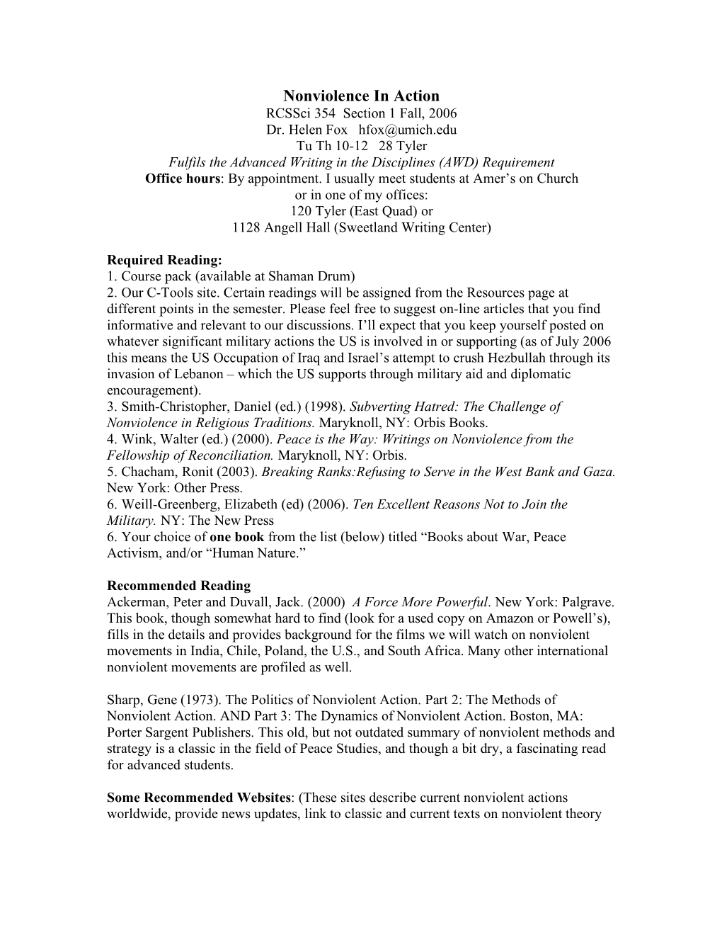 Nonviolence in Action Rcssci 354 Section 1 Fall, 2006 Dr