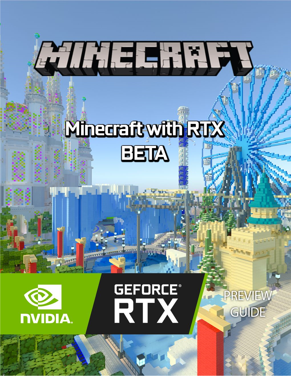 Ray Tracing in Minecraft with RTX Like Q​ Uake II RT​X, M​ Inecraft with RT​X Includes Path Traced Reflections, Lighting, Shadows, Materials, and More