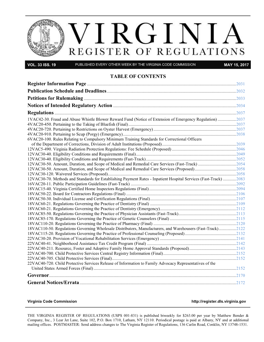 Volume 33, Issue 19 Virginia Register of Regulations May 15, 2017 2031 PUBLICATION SCHEDULE and DEADLINES