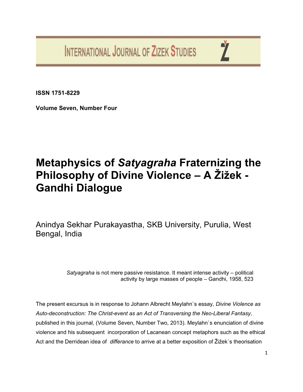 Metaphysics of Satyagraha Fraternizing the Philosophy of Divine Violence – a Žižek - Gandhi Dialogue