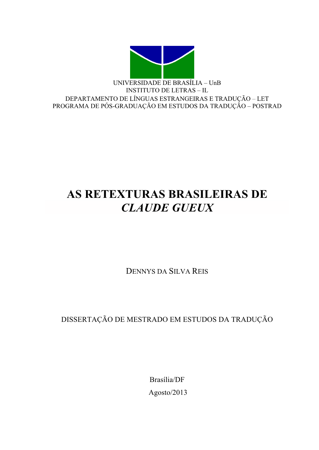 As Retexturas Brasileiras De Claude Gueux