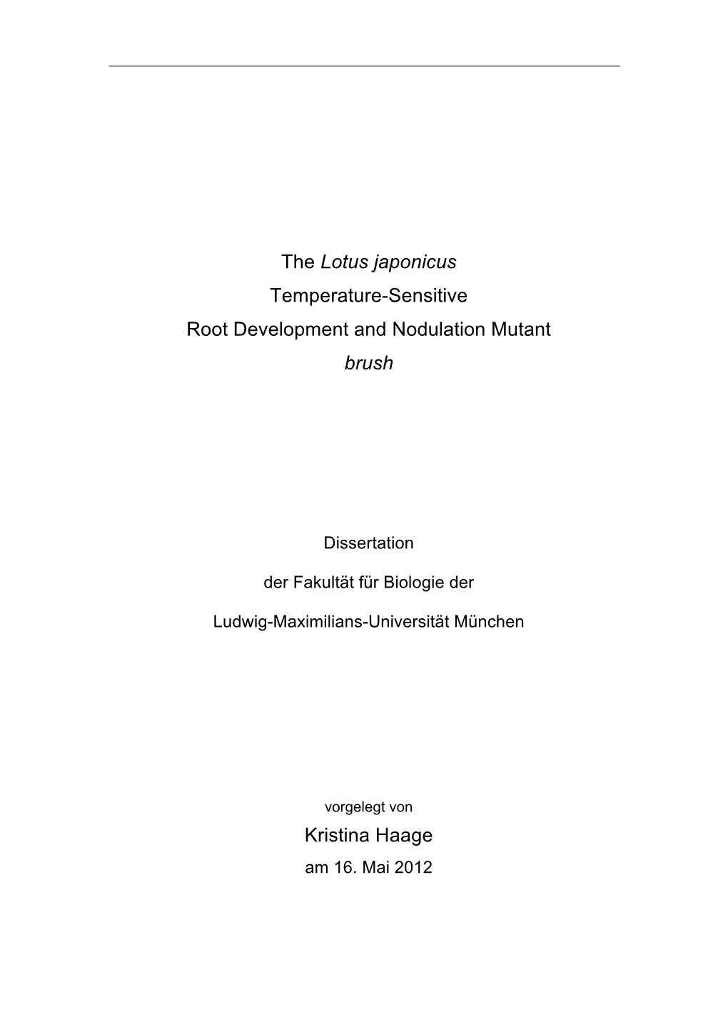 The Lotus Japonicus Temperature-Sensitive Root Development and Nodulation Mutant Brush