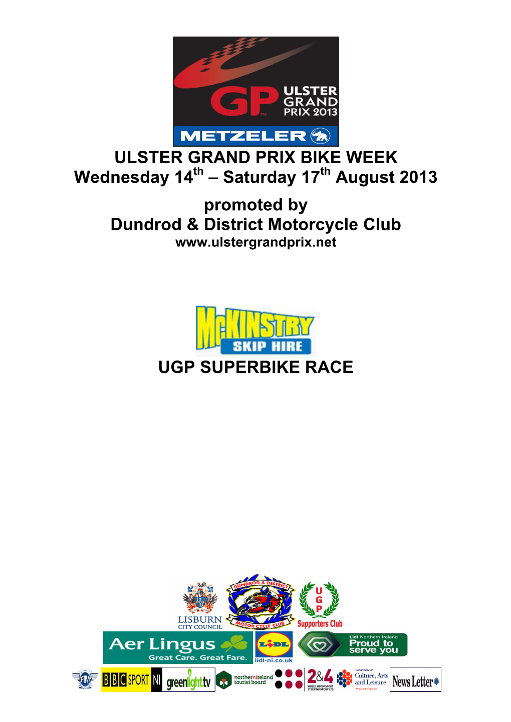 ULSTER GRAND PRIX BIKE WEEK Wednesday 14 – Saturday 17