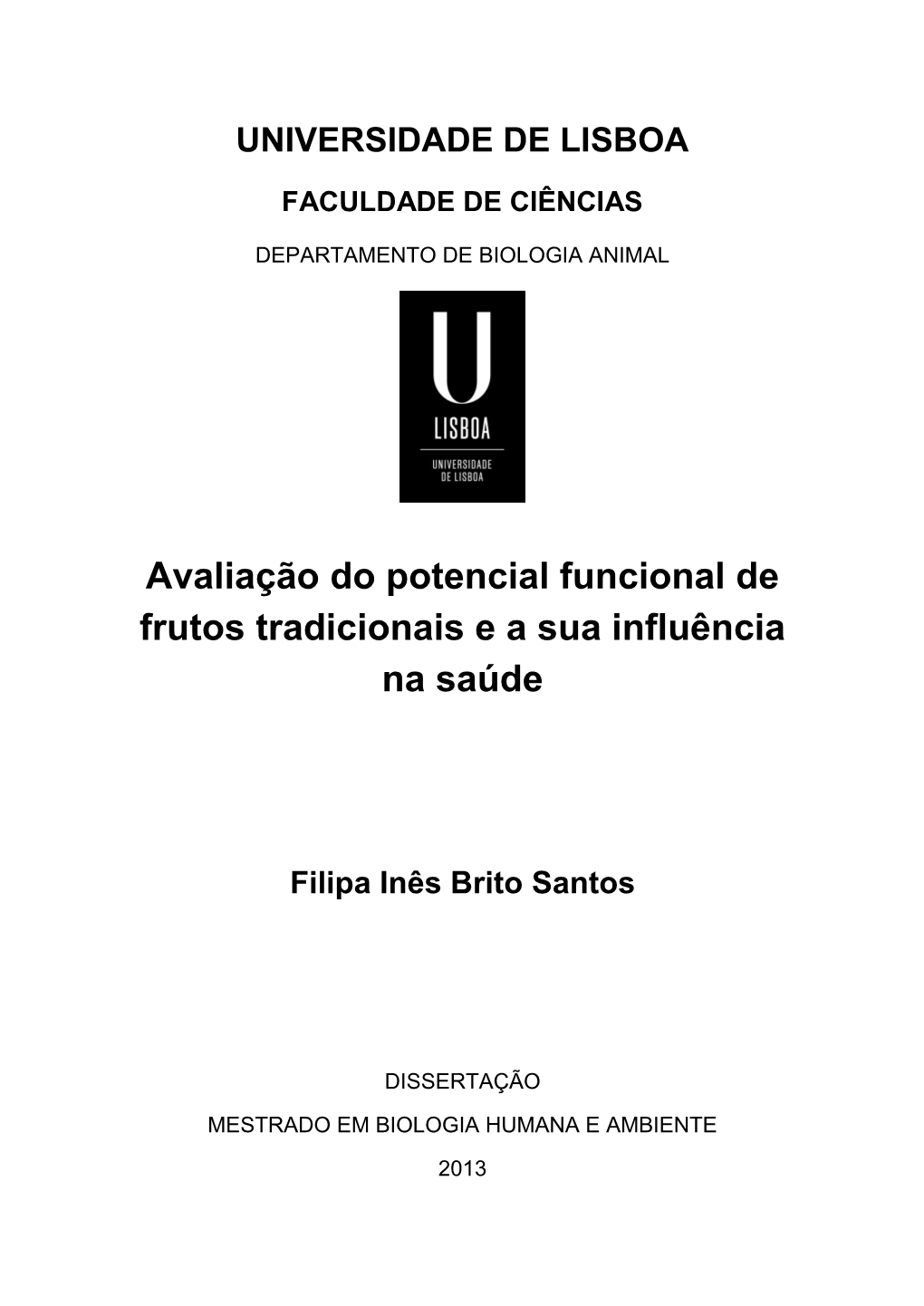 Avaliação Do Potencial Funcional De Frutos Tradicionais E a Sua Influência Na Saúde