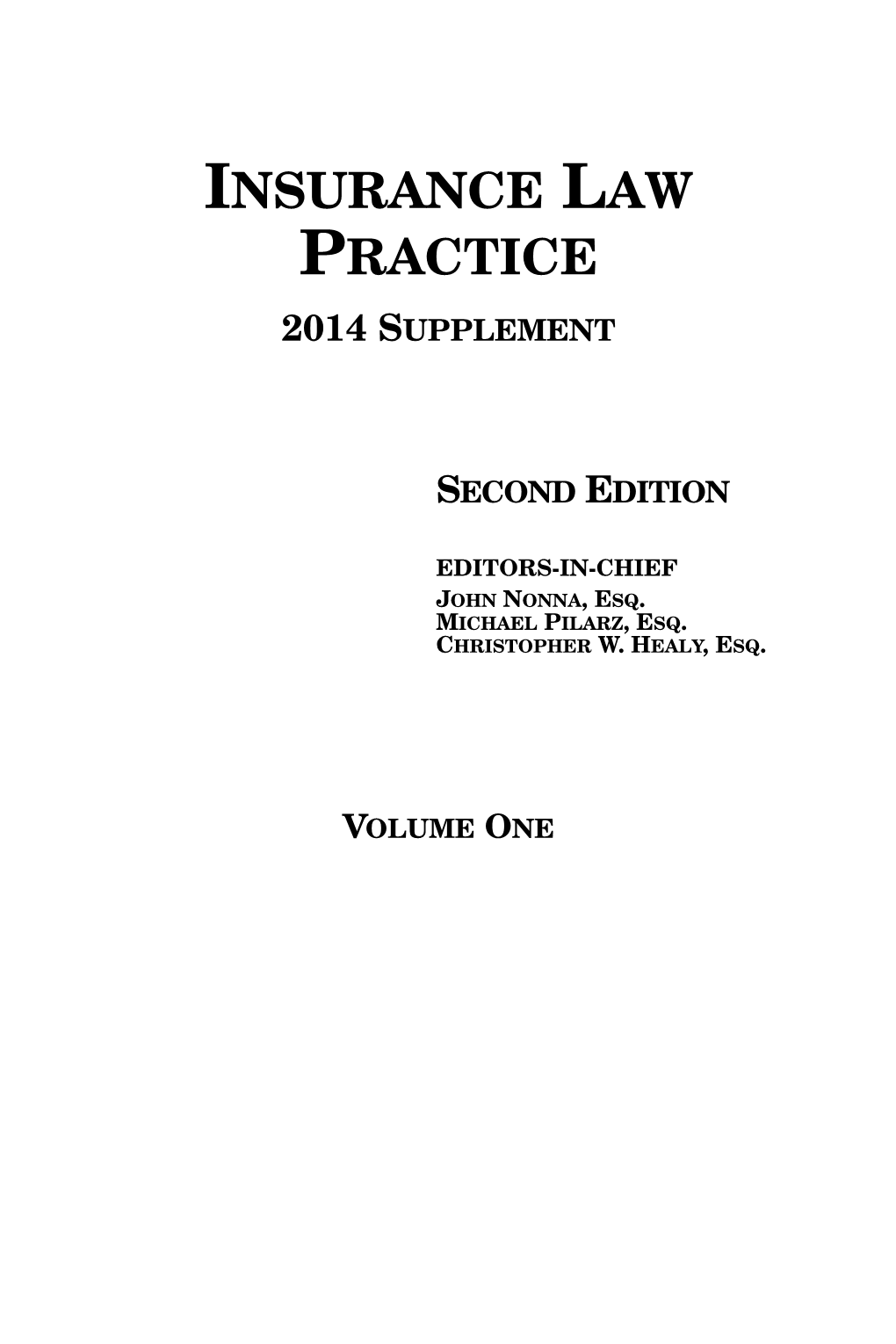 Insurance Law Practice 2014 Supplement